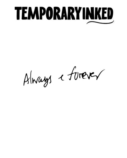 Always n Forever Tattoo