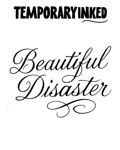 Beautiful Disaster XL Tattoo
