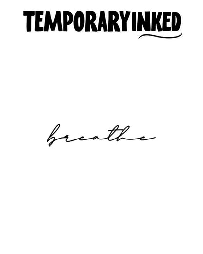 Breathe Cursive Tattoo