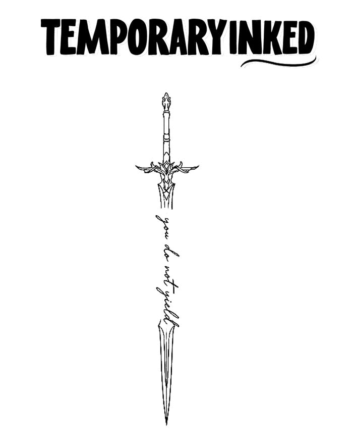 Do Not Yield Sword Tattoo