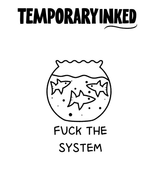 F*ck The System Tattoo