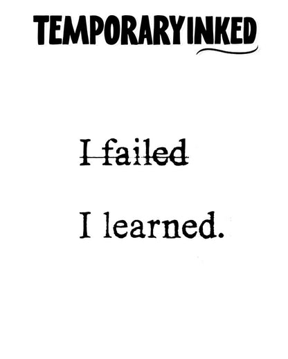 I Failed I Learned Tattoo