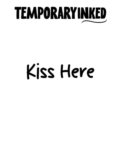 Kiss Here Tattoo