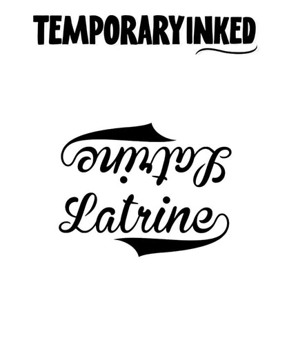 Latrine Text Tattoo