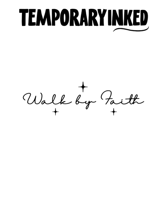 Walk By Faith Tattoo