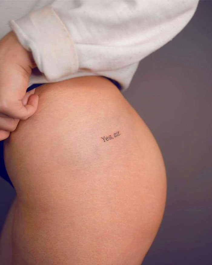 Yes, sir. Tattoo